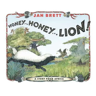 "Honey... Honey... Lion!" - "" ("Brett Jan")(Board Books)