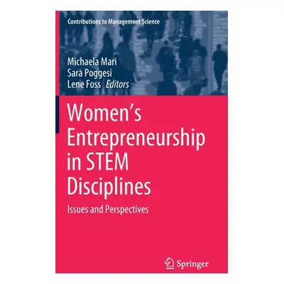 "Women's Entrepreneurship in Stem Disciplines: Issues and Perspectives" - "" ("Mari Michaela")(P