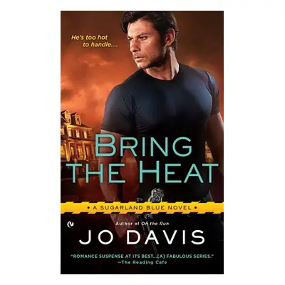 "Bring the Heat" - "" ("Davis Jo")(Mass Market Paperbound)