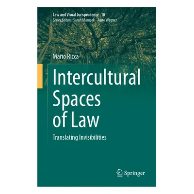 "Intercultural Spaces of Law: Translating Invisibilities" - "" ("Ricca Mario")(Pevná vazba)