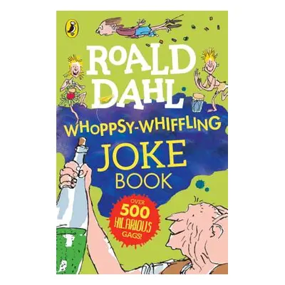 "Roald Dahl Whoppsy-Whiffling Joke Book" - "" ("Dahl Roald")(Paperback)