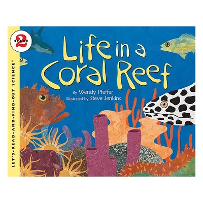 "Life in a Coral Reef" - "" ("Pfeffer Wendy")(Paperback)