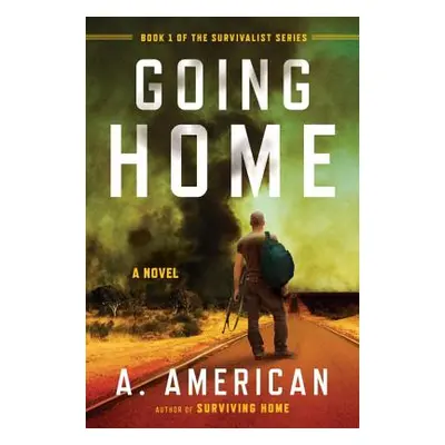 "Going Home" - "" ("American A.")(Paperback)