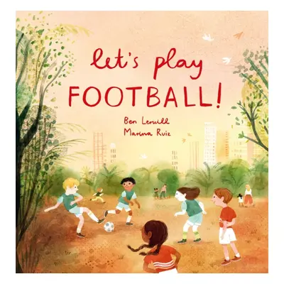 "Let's Play Football!" - "" ("Lerwill Ben")(Paperback / softback)