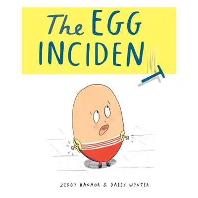 "The Egg Incident" - "" ("Hanaor Ziggy")(Pevná vazba)