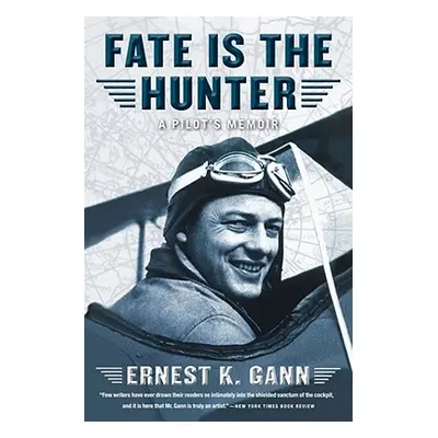 "Fate Is the Hunter" - "" ("Gann Ernest K.")(Paperback)