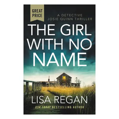 "The Girl with No Name" - "" ("Regan Lisa")(Paperback)