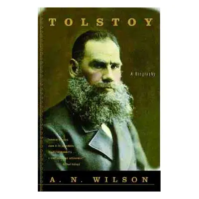 "Tolstoy: A Biography" - "" ("Wilson A. N.")(Paperback)