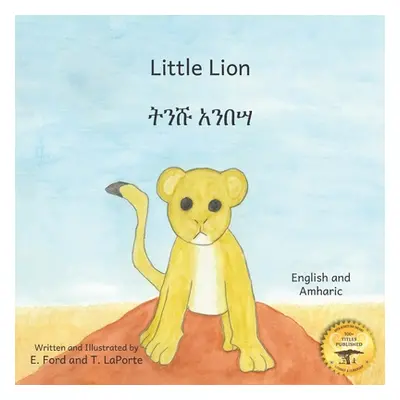 "Little Lion: Where's My Mama in Amharic and English" - "" ("Laporte T.")(Paperback)