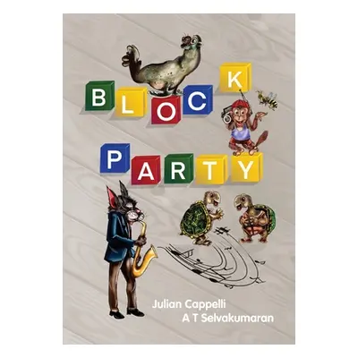 "Block Party" - "" ("Cappelli Julian")(Pevná vazba)