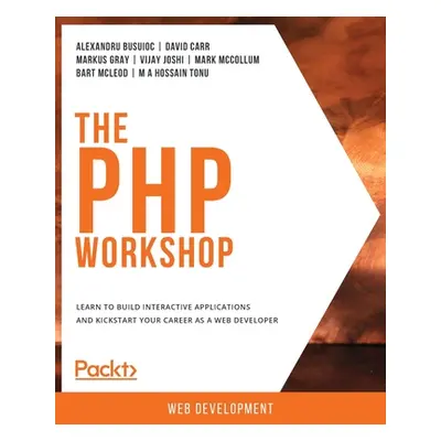 "The PHP Workshop" - "" ("Busuioc Alexandru")(Paperback)