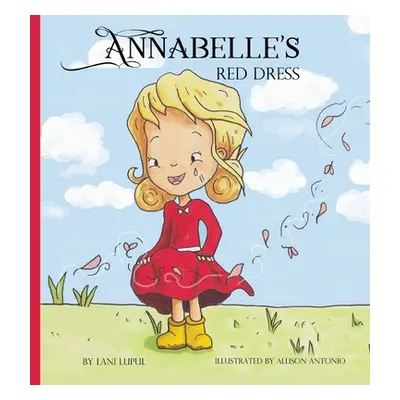 "Annabelle's Red Dress" - "" ("Lupul Lani")(Paperback)