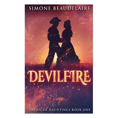 "Devilfire" - "" ("Beaudelaire Simone")(Paperback)