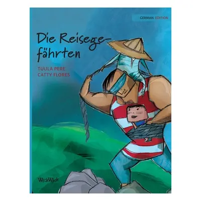 "Die Reisegefhrten: German Edition of Traveling Companions""" - "" ("Pere Tuula")(Pevná vazba)