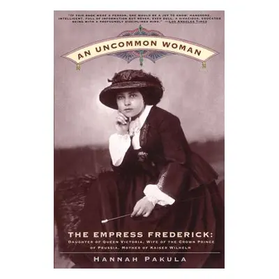 "An Uncommon Woman" - "" ("Pakula Hannah")(Paperback)