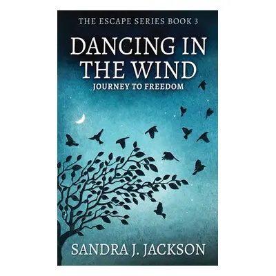 "Dancing In The Wind" - "" ("Jackson Sandra")(Pevná vazba)