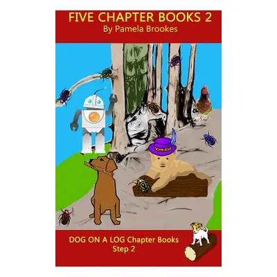 "Five Chapter Books 2: