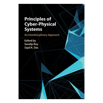 "Principles of Cyber-Physical Systems" - "" ("Roy Sandip")(Pevná vazba)