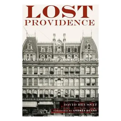 "Lost Providence" - "" ("Brussat David")(Pevná vazba)