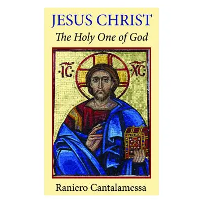 "Jesus Christ" - "" ("Cantalamessa Raniero")(Paperback)