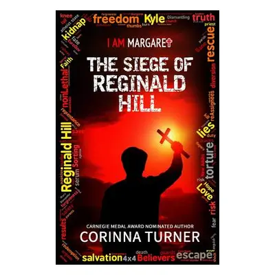 "The Siege of Reginald Hill" - "" ("Turner Corinna")(Paperback)