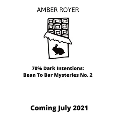 "70% Dark Intentions" - "" ("Royer Amber")(Paperback)