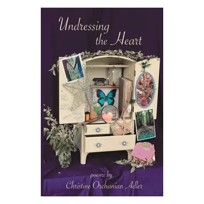 "Undressing the Heart" - "" ("Adler Christine O.")(Paperback)