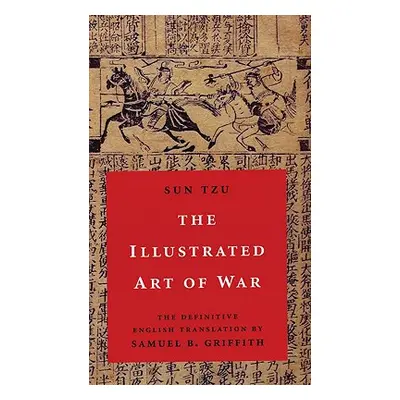 "The Illustrated Art of War" - "" ("Sun Tzu")(Pevná vazba)