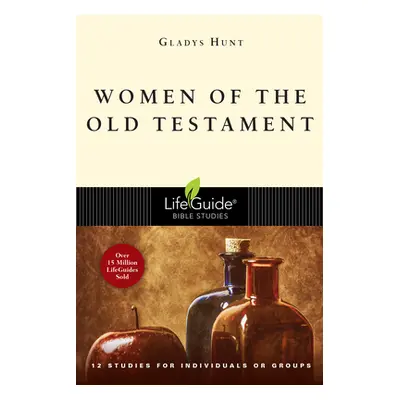 "Women of the Old Testament" - "" ("Hunt Gladys")(Paperback)