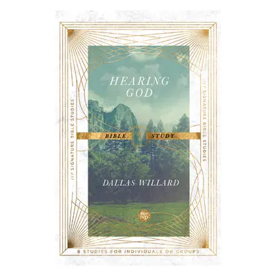 "Hearing God Bible Study" - "" ("Willard Dallas")(Paperback)