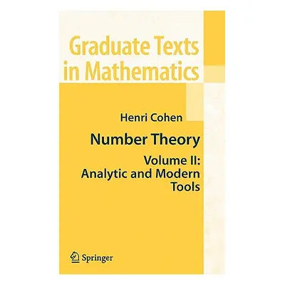 "Number Theory, Volume 2: Analytic and Modern Tools" - "" ("Cohen Henri")(Pevná vazba)