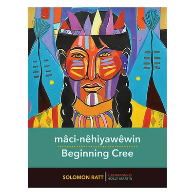 "Mci-Nhiyawwin / Beginning Cree" - "" ("Ratt Solomon")(Spiral)