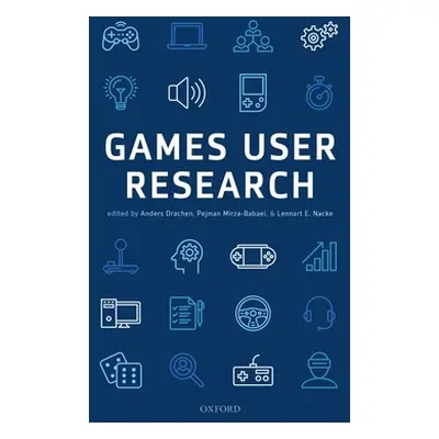 "Games User Research" - "" ("Drachen Anders")(Pevná vazba)