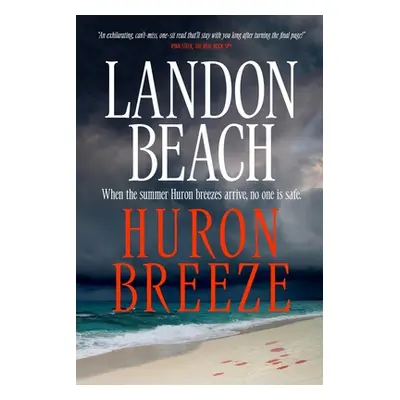 "Huron Breeze" - "" ("Beach Landon")(Paperback)