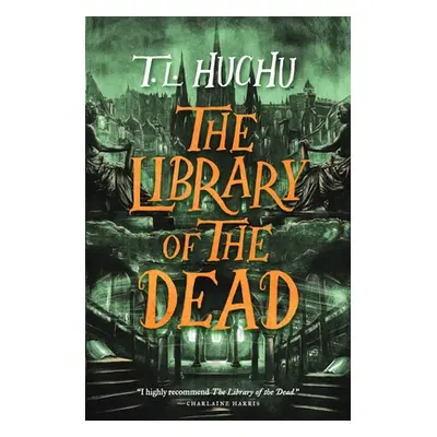 "The Library of the Dead" - "" ("Huchu T. L.")(Paperback)