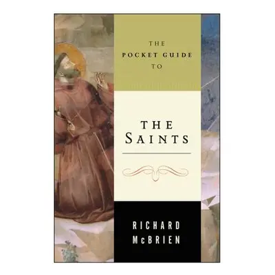 "The Pocket Guide to the Saints" - "" ("McBrien Richard P.")(Paperback)