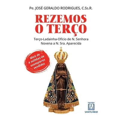 "Rezemos o tero" - "" ("Pe Jos Geraldo Rodrigues C. Ss R.")(Paperback)