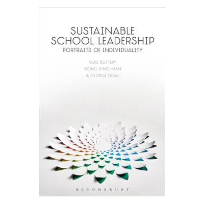 "Sustainable School Leadership: Portraits of Individuality" - "" ("Bottery Mike")(Paperback)