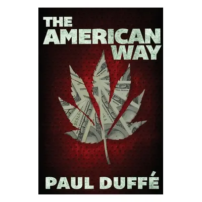 "The American Way" - "" ("Duffe Paul")(Paperback)