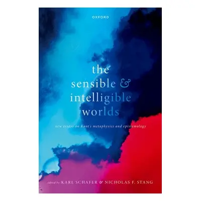 "Sensible and Intelligible Worlds" - "New Essays on Kant's Metaphysics and Epistemology" ("")(Pe