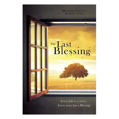 "The Last Blessing" - "" ("Poston Michelle")(Paperback)