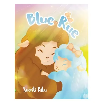 "Blue Rue" - "" ("Babu Sucriti")(Paperback)