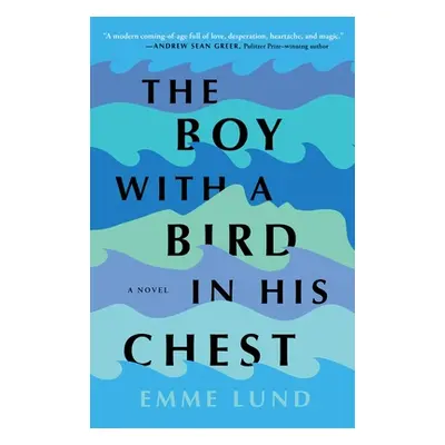 "The Boy with a Bird in His Chest" - "" ("Lund Emme")(Paperback)