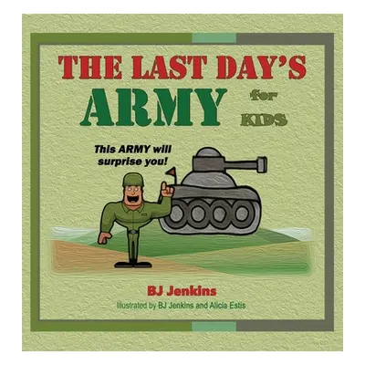 "The Last Day's Army" - "" ("Jenkins Bj")(Pevná vazba)