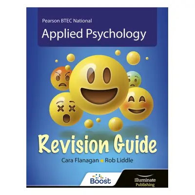 "BTEC National Applied Psychology: Revision Guide" - "" ("Flanagan Cara")(Paperback / softback)