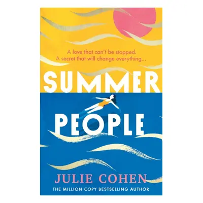 "Summer People" - "The captivating and romantic beach read you don't want to miss in 2022!" ("Co