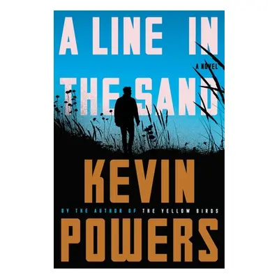 "A Line in the Sand" - "" ("Powers Kevin")(Pevná vazba)