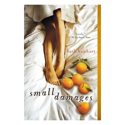 "Small Damages" - "" ("Kephart Beth")(Paperback / softback)