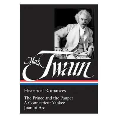 "Mark Twain: Historical Romances