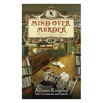 "Mind Over Murder: A Raven's Nest Bookstore Mystery" - "" ("Kingsley Allison")(Mass Market Paper